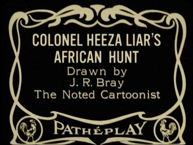 Colonel Heeza Liar's African Hunt (1914)