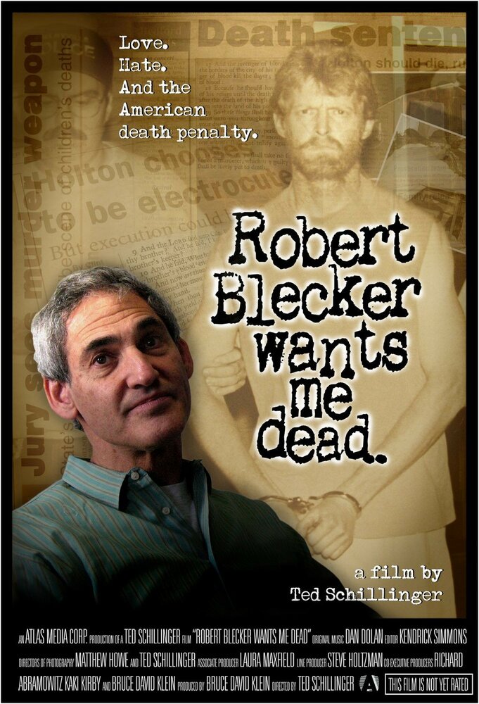 Robert Blecker Wants Me Dead (2008)