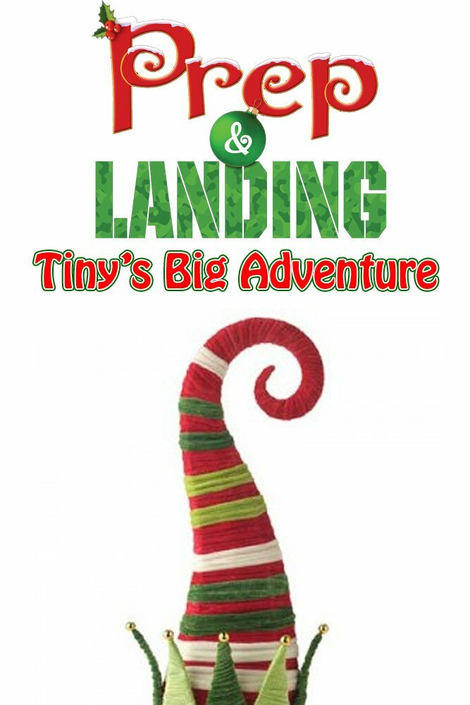 Prep & Landing: Tiny's Big Adventure (2011)