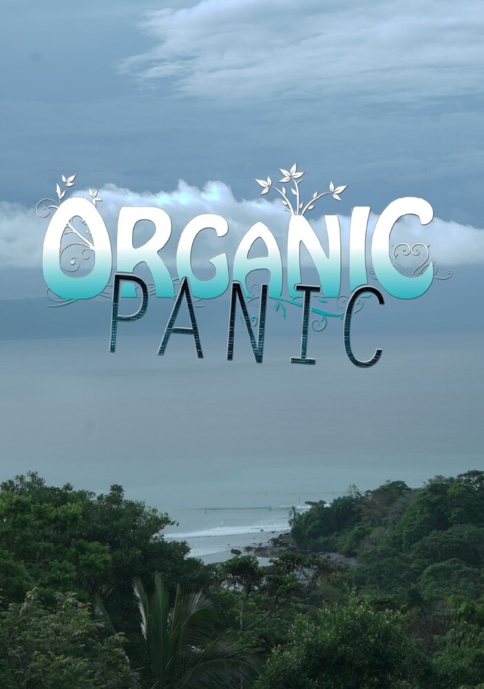 Organic Panic (2014)
