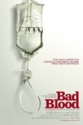 Bad Blood: A Cautionary Tale (2010)