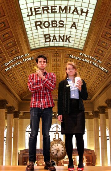 Jeremiah Robs a Bank (2013)