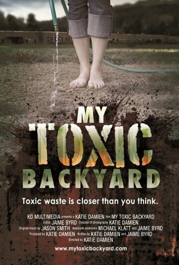 My Toxic Backyard (2013)